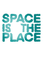 Space Is The Place - Home