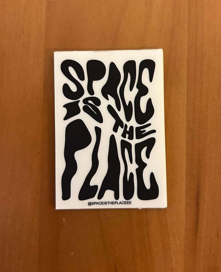 Space Is The Place wavy text sticker